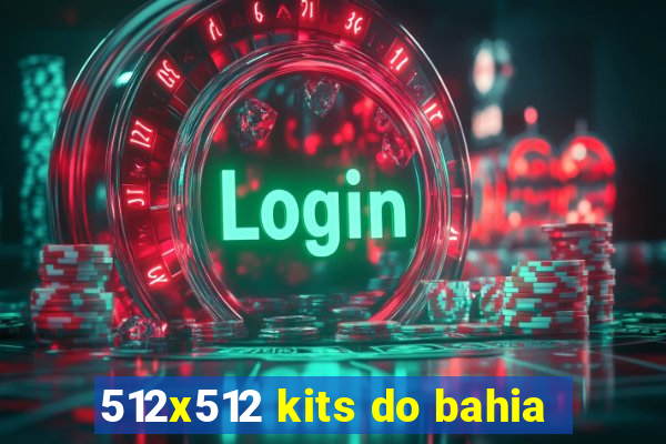 512x512 kits do bahia